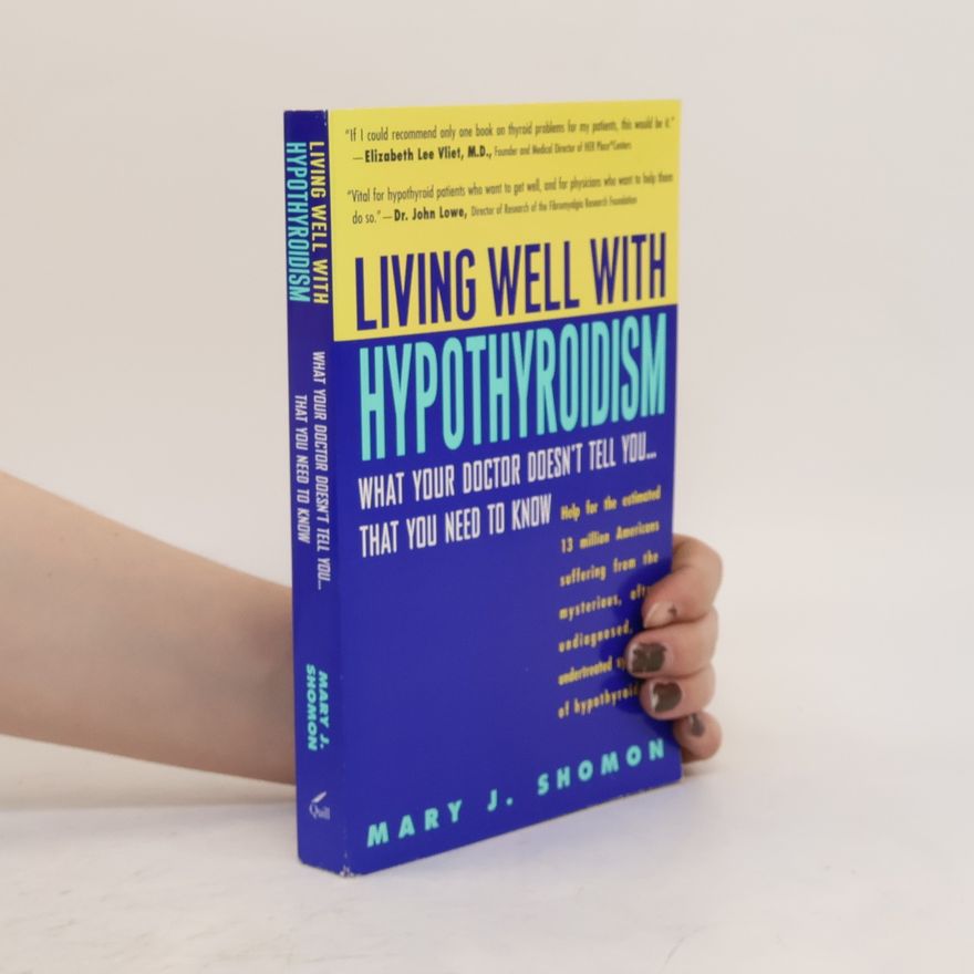 Mary Shomon Living Well with Hypothyroidism