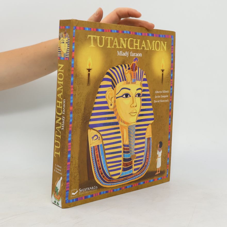 Javier Joaquín Tutanchamon : mladý faraon