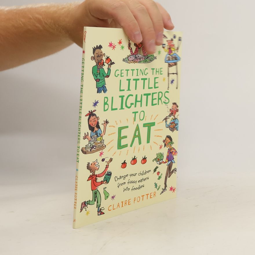 Claire Potter Getting the Little Blighters to Eat