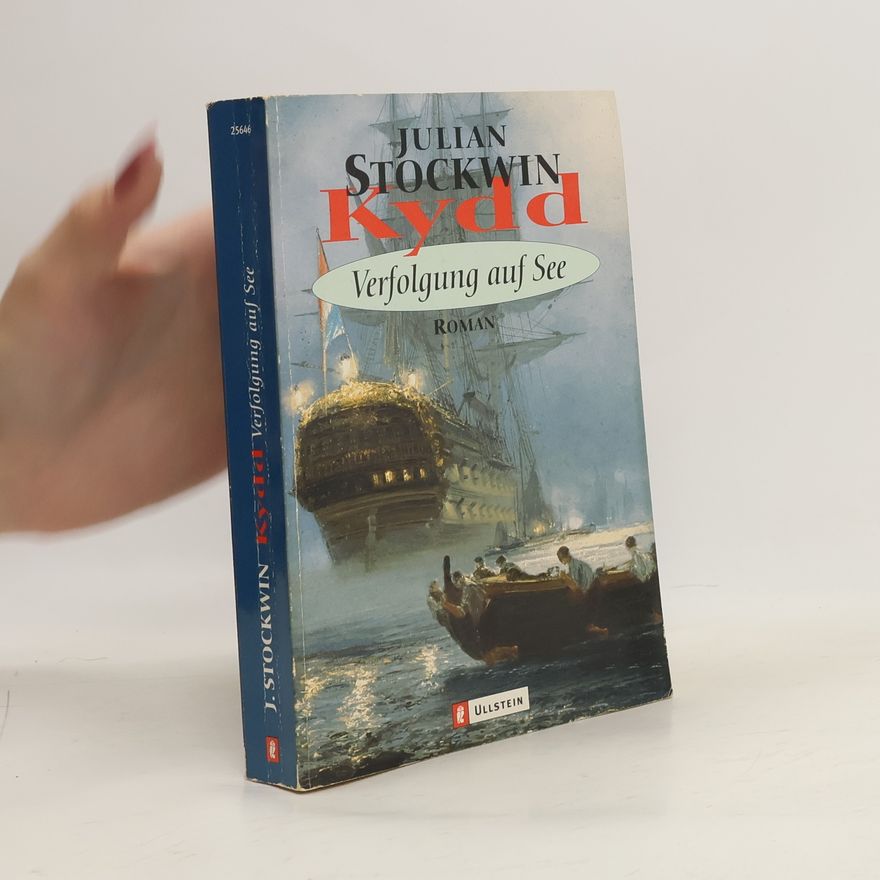 Julian Stockwin Kydd - Verfolgung auf See