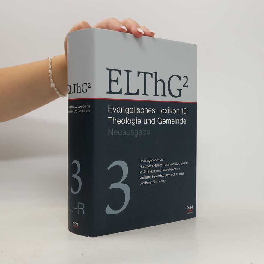 Uwe Swarat ELThG² - Band 3: Evangelisches Lexikon für Theologie und Gemeinde