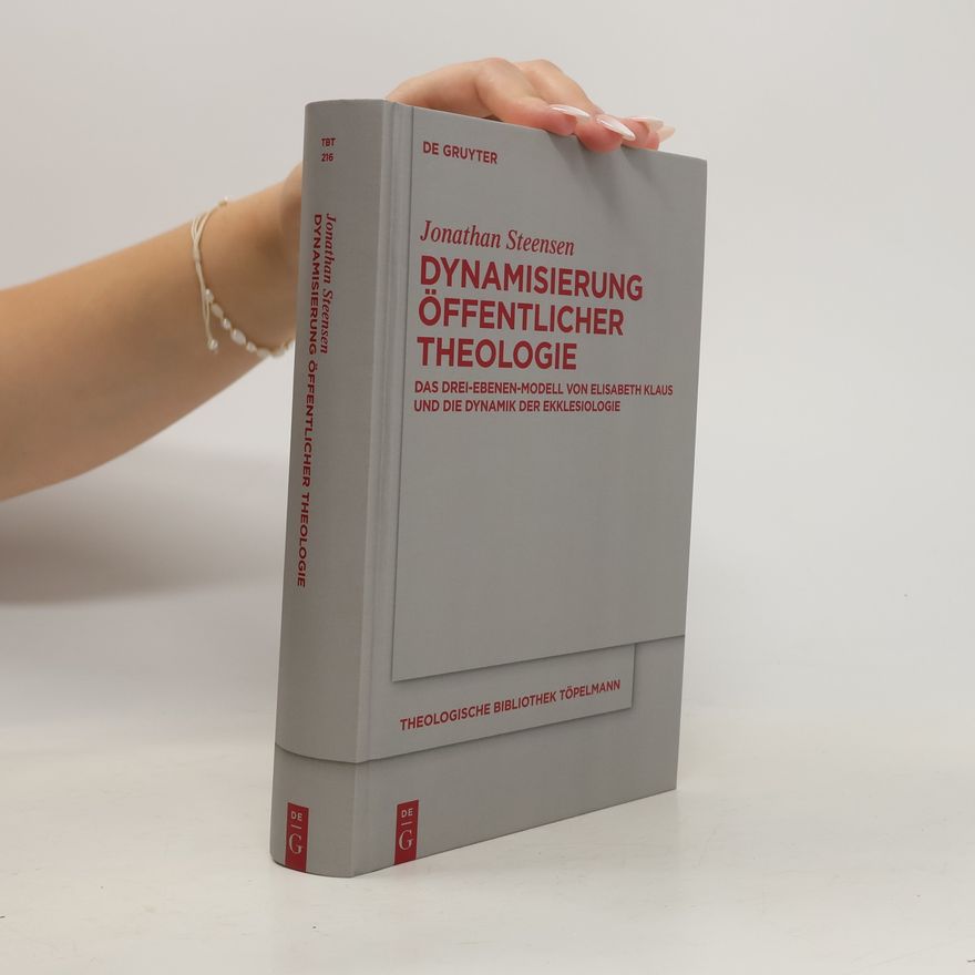 Jonathan Steensen Dynamisierung Öffentlicher Theologie