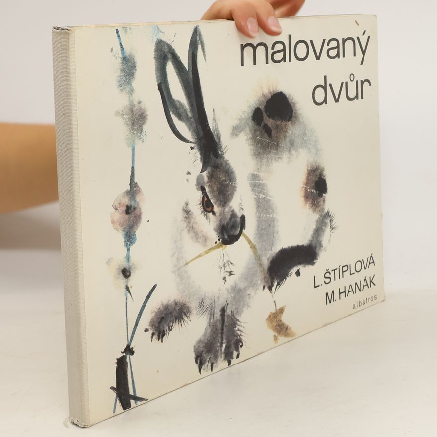 Ljuba Štíplová Malovaný dvůr