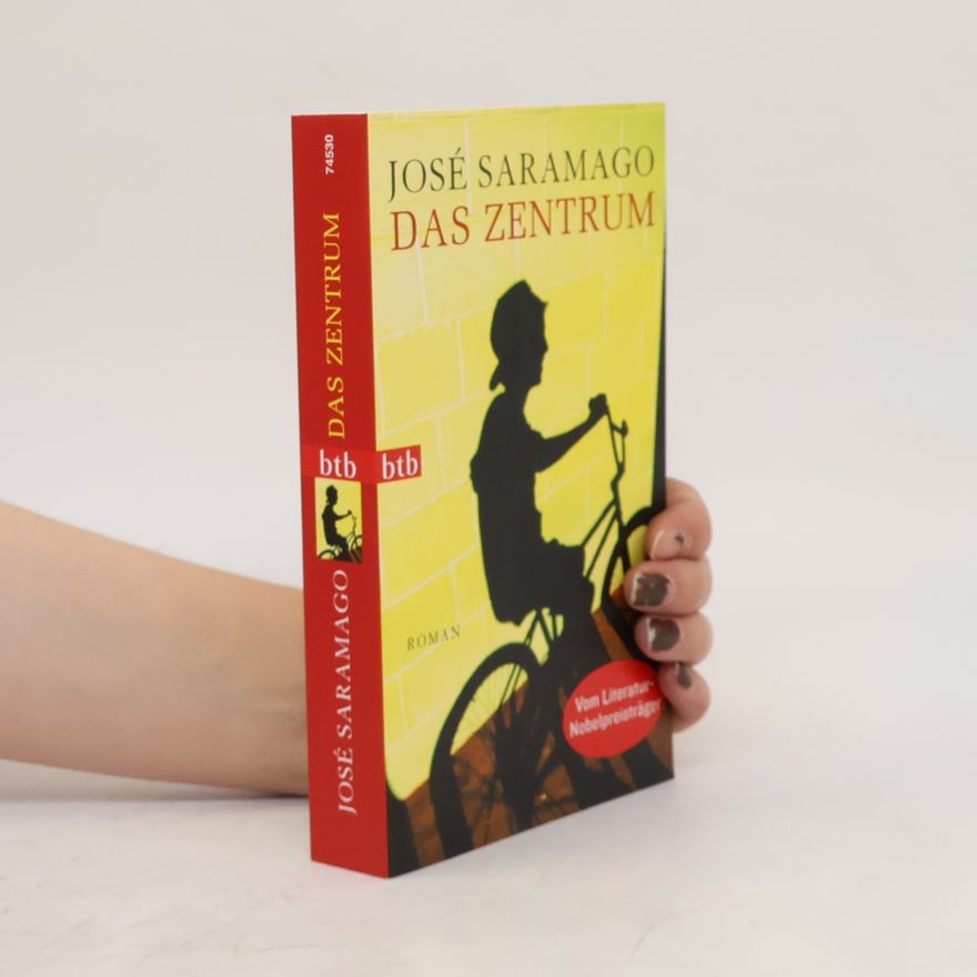 José Saramago Das Zentrum