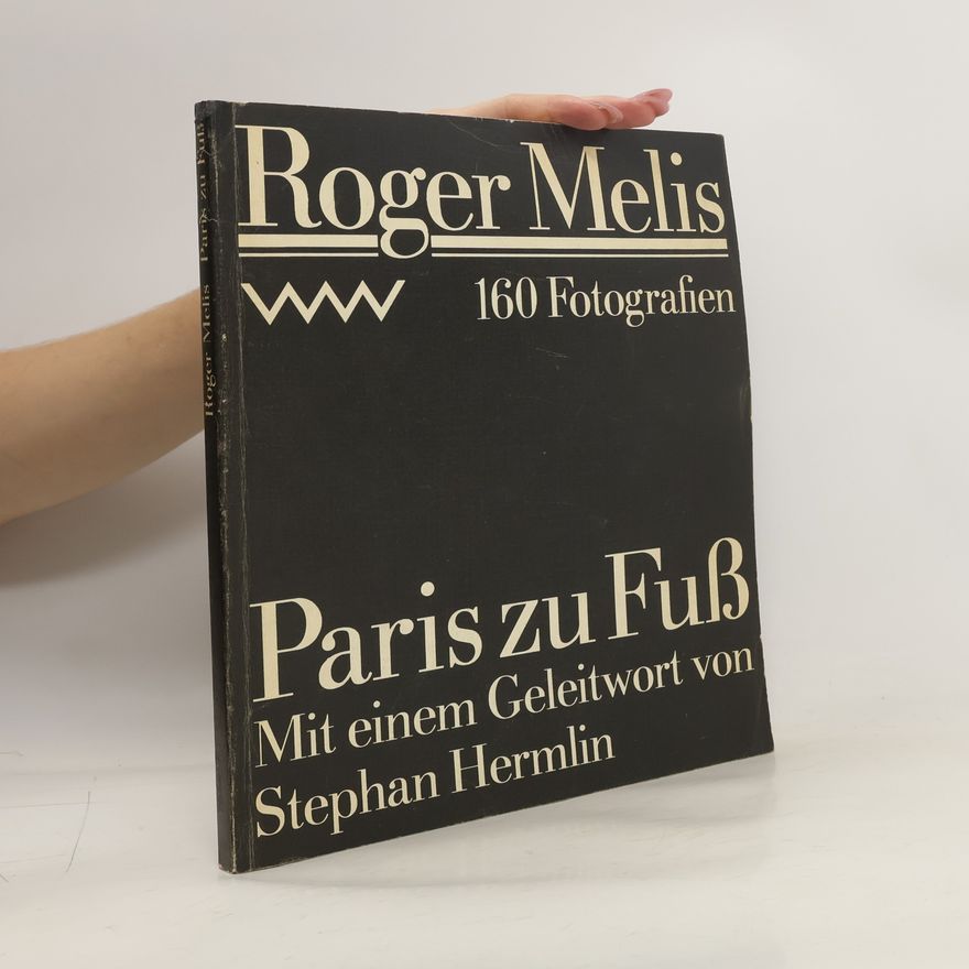 Roger Melis Paris zu Fuß