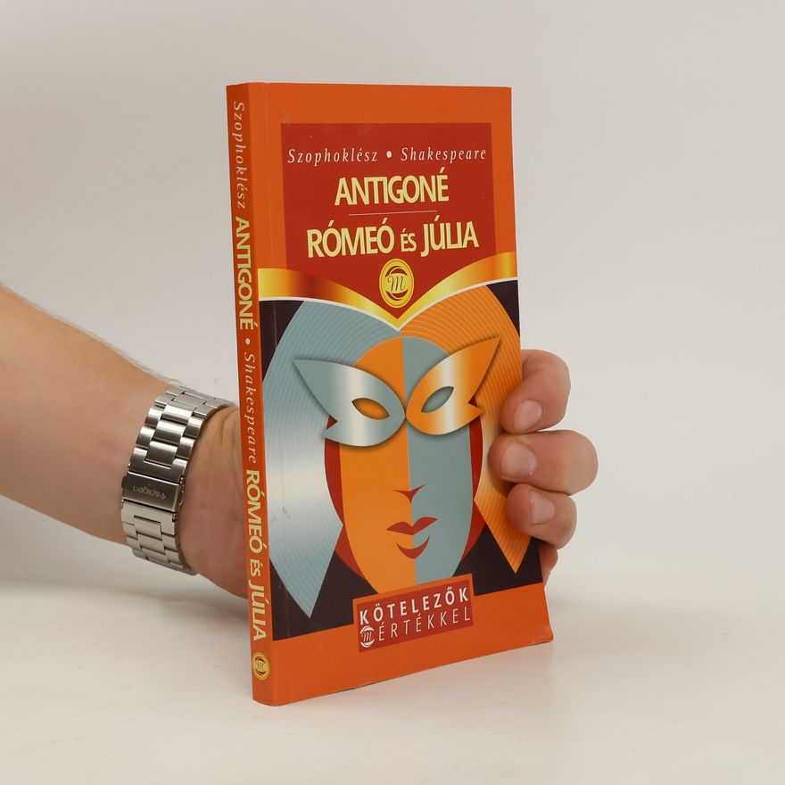 William Shakespeare Antigoné. Rómeó és Júlia