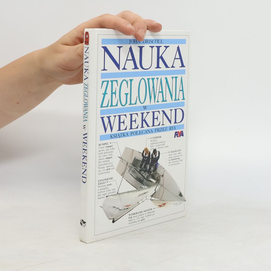 John Driscoll Nauka żeglowania w weekend