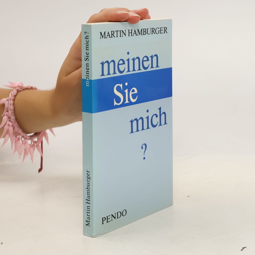 Martin Hamburger Meinen Sie mich?