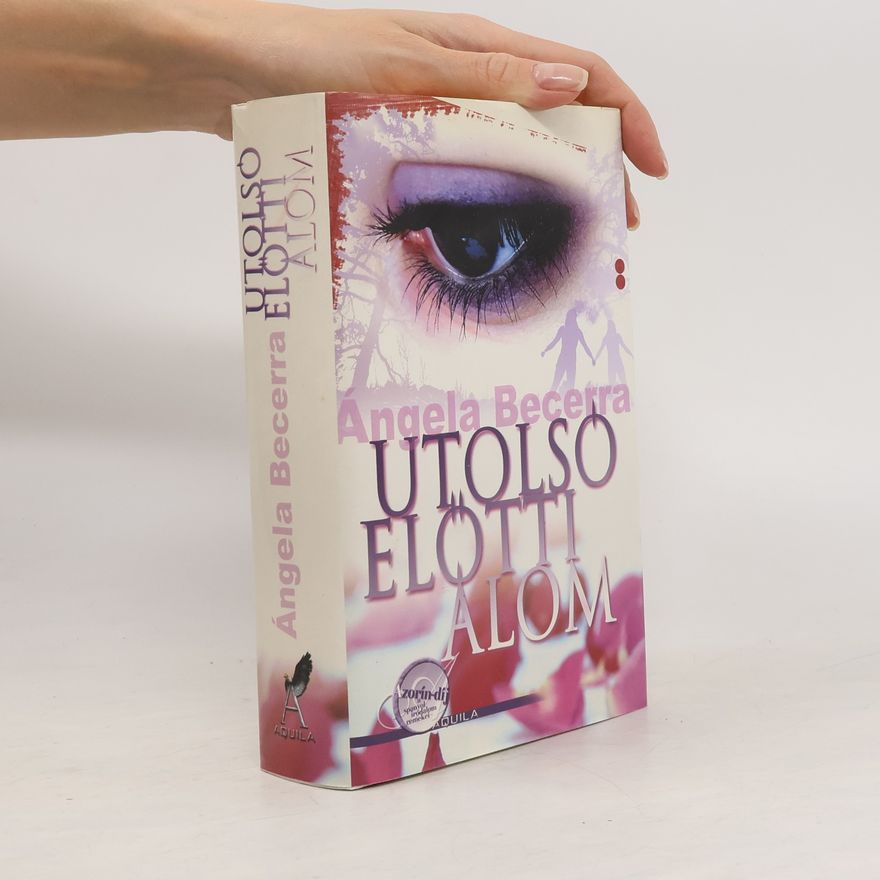 Ángela Becerra  Utolsó előtti álom