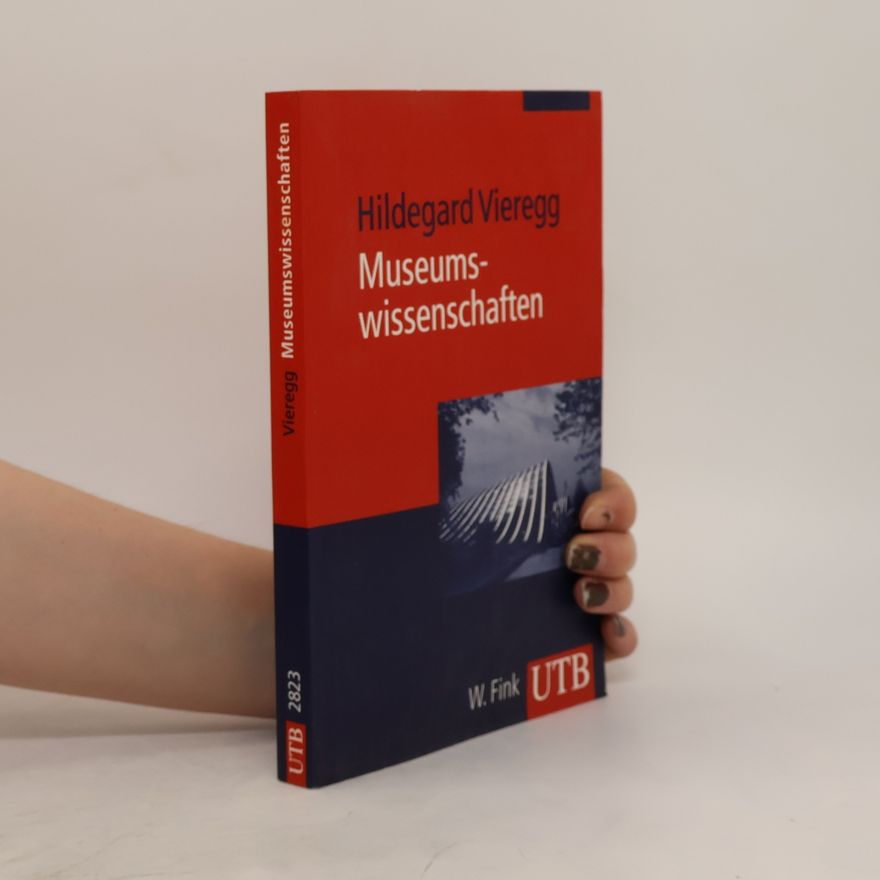 Hildegard Vieregg Museumswissenschaften