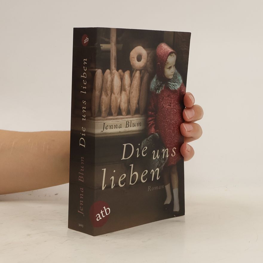 Jenna Blum Die uns lieben