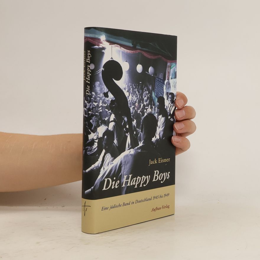 Jack Eisner Die Happy Boys
