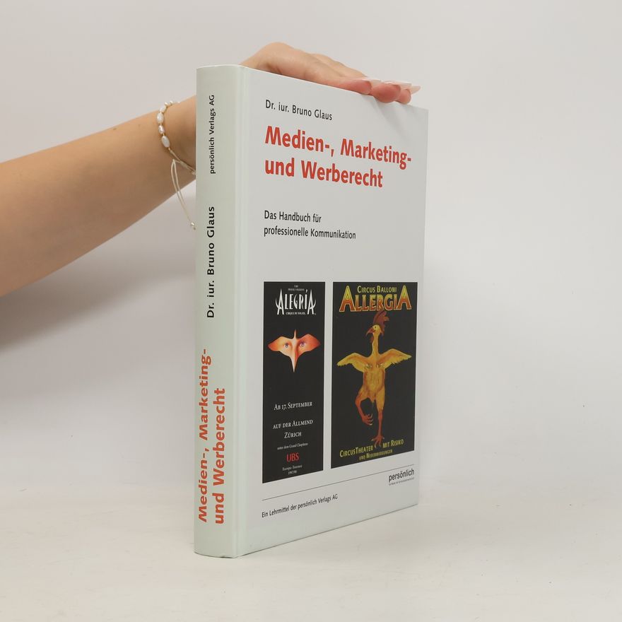 Bruno Glaus Medien-, Marketing und Werberecht