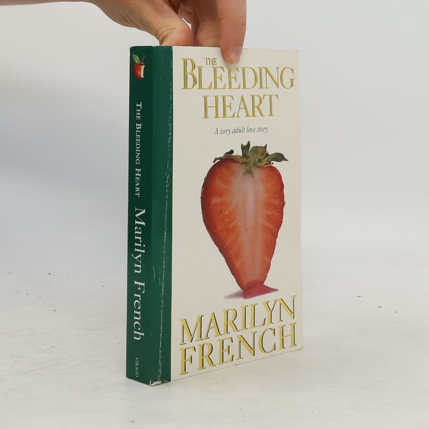 Marilyn French The Bleeding Heart