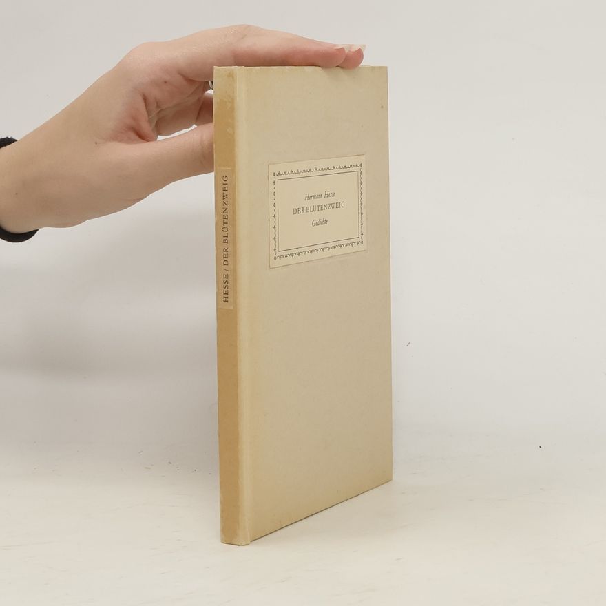 Hermann Hesse Der Blütenzweig