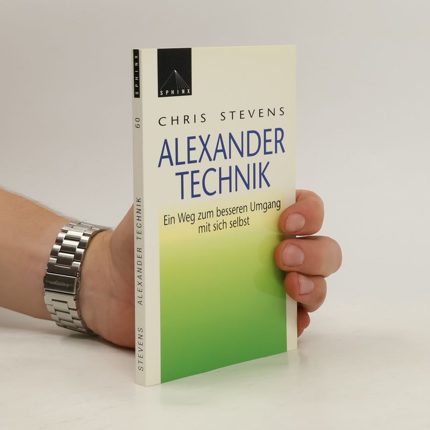 Chris Stevens Alexander-Technik