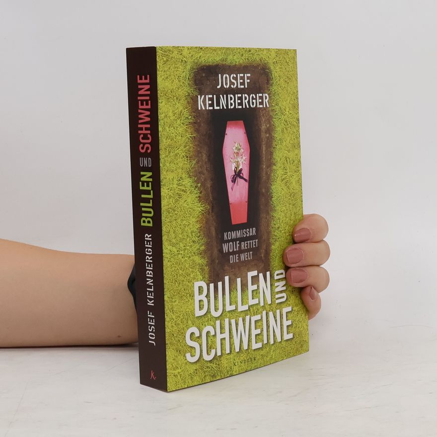 Josef Kelnberger Bullen und Schweine