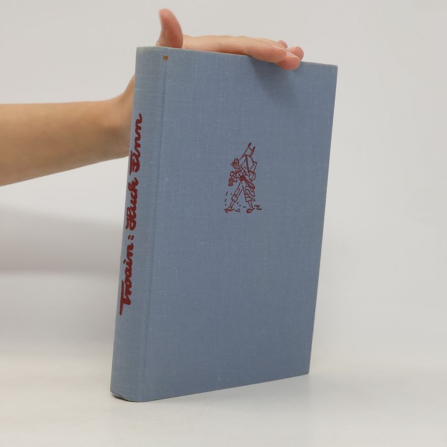 Mark Twain Huckleberry Finns Abenteuer und Fahrten