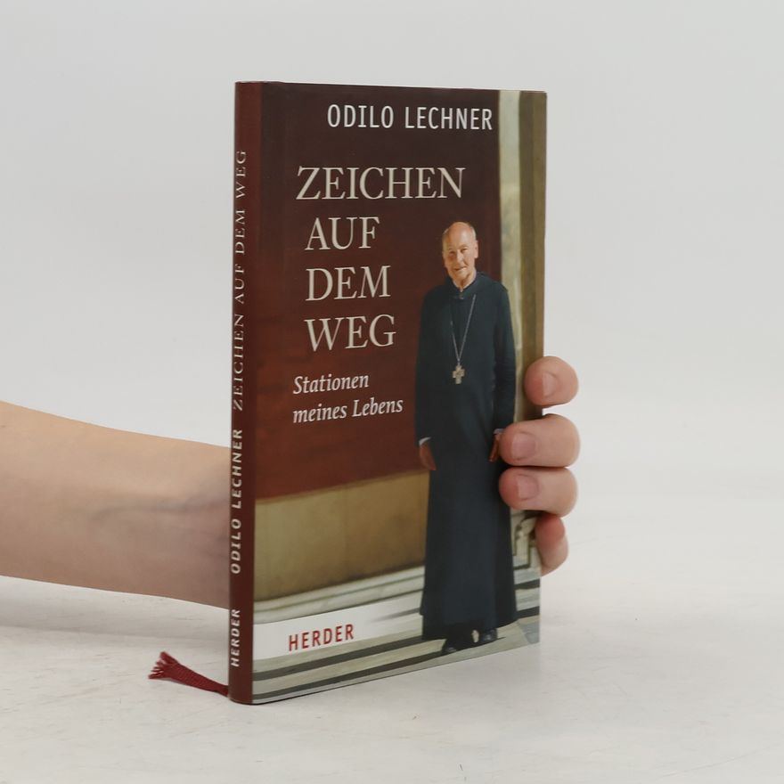 Odilo Abt Lechner Zeichen auf dem Weg