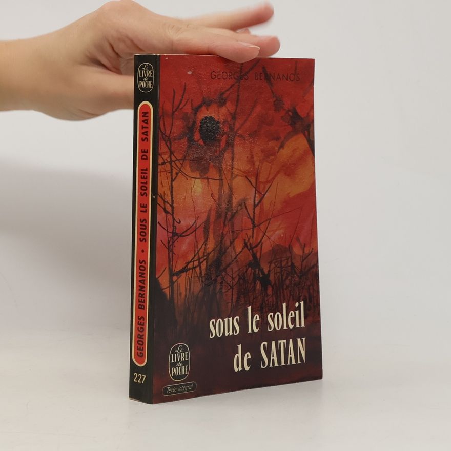 Georges Bernanos Sous le soleil de Satan