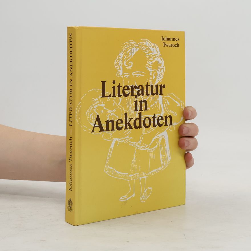 Johannes Twaroch Literatur in Anekdoten