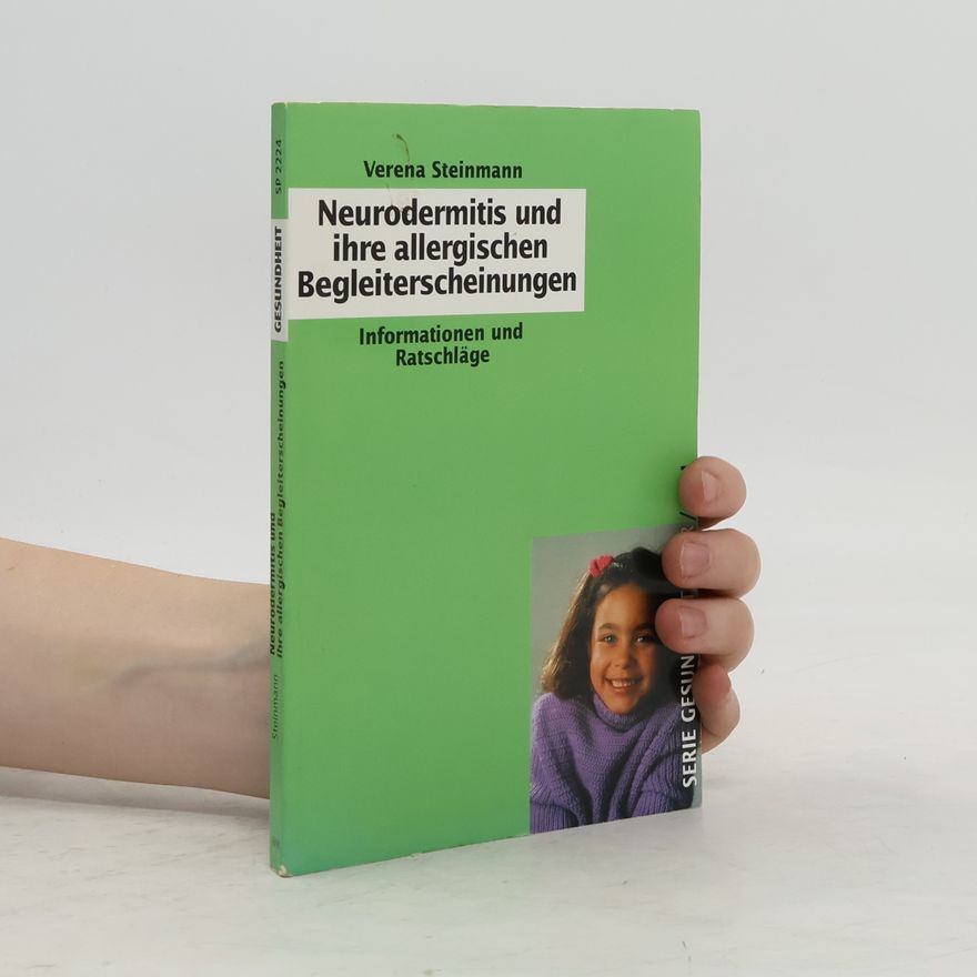 Verena Steinmann Neurodermitis und ihre allergischen Begleiterscheinungen