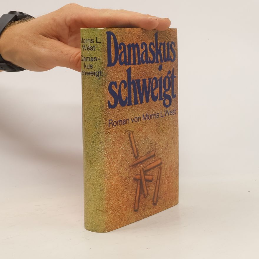 Morris West Damaskus schweigt