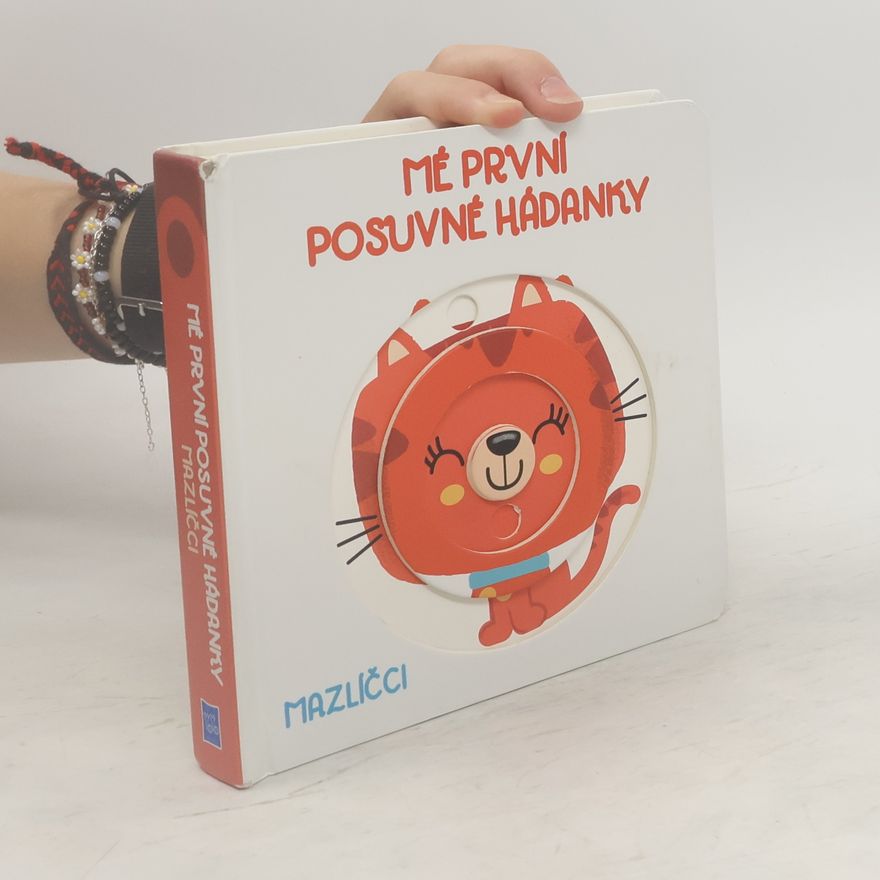 Autorenkollektiv Mé první posuvné hádanky Mazlíčci