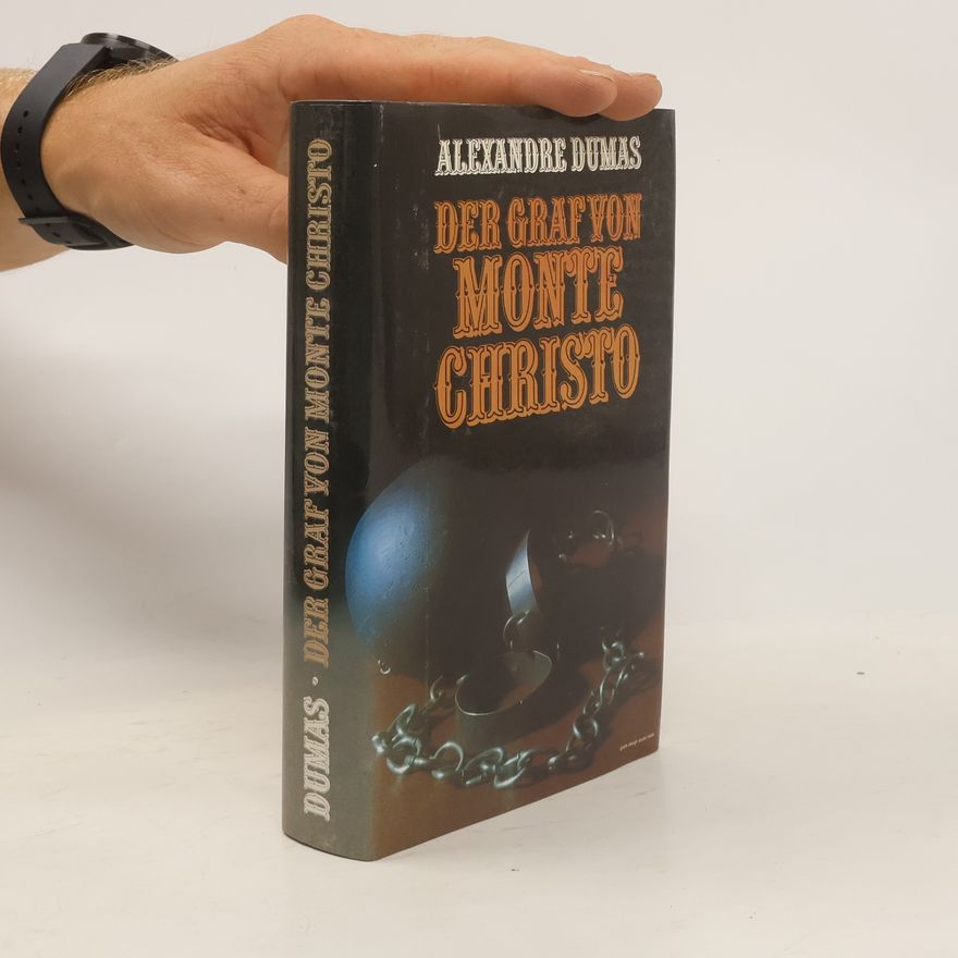 Alexandre Dumas der Ältere Der Graf von Monte Christo