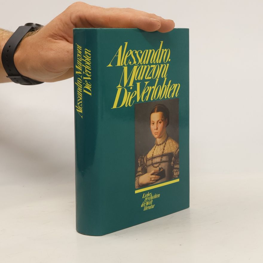 Alessandro Manzoni Die Verlobten