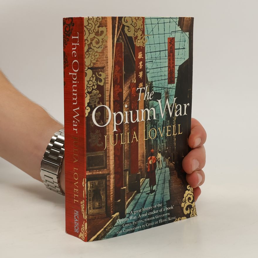 Julia Lovell The Opium War