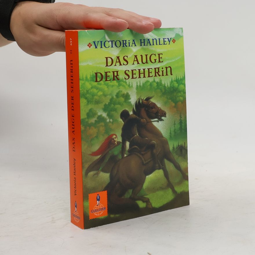 Victoria Hanley Das Auge der Seherin