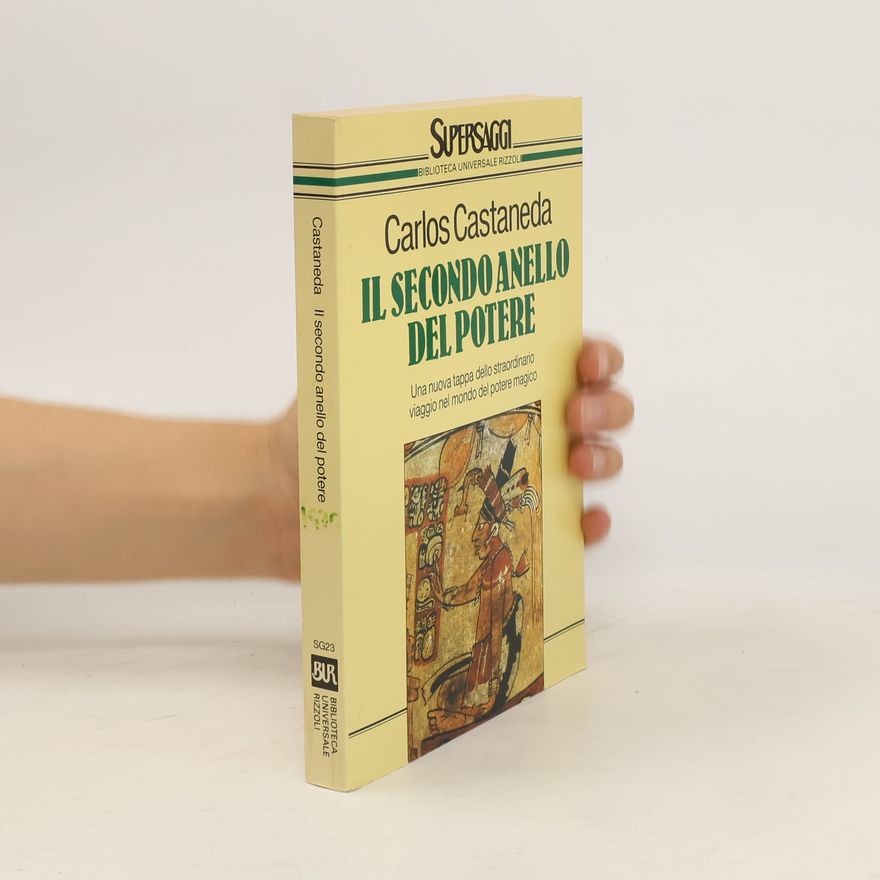 Carlos Castaneda Il secondo anello del potere