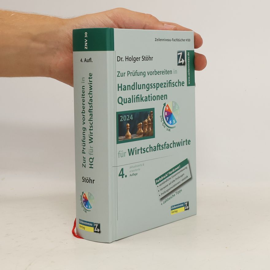 Holger Stöhr Zur Prüfung vorbereiten in Handlungsspezifische Qualifikationen für Wirtschaftsfachwirte