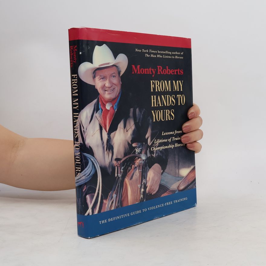 Monty Roberts From My Hands to Yours