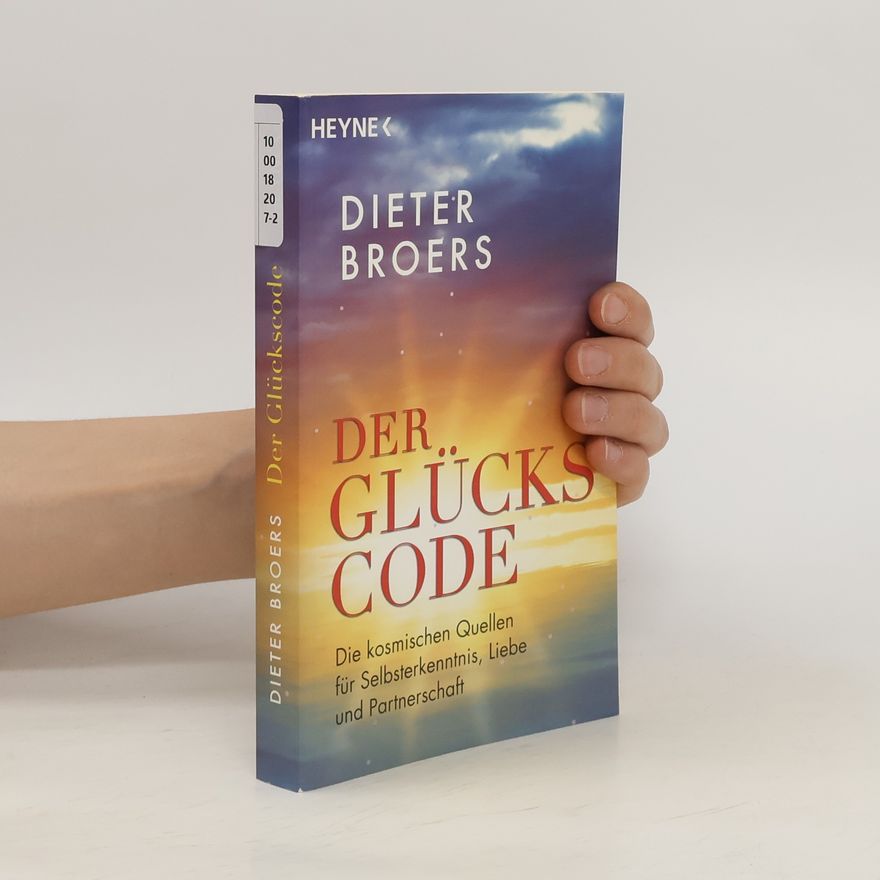 Dieter Broers Der Glückscode