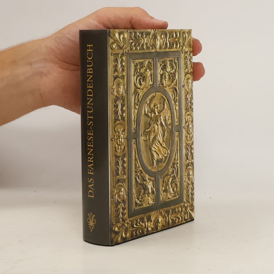 William M. Voelkle Das Farnese-Stundenbuch
