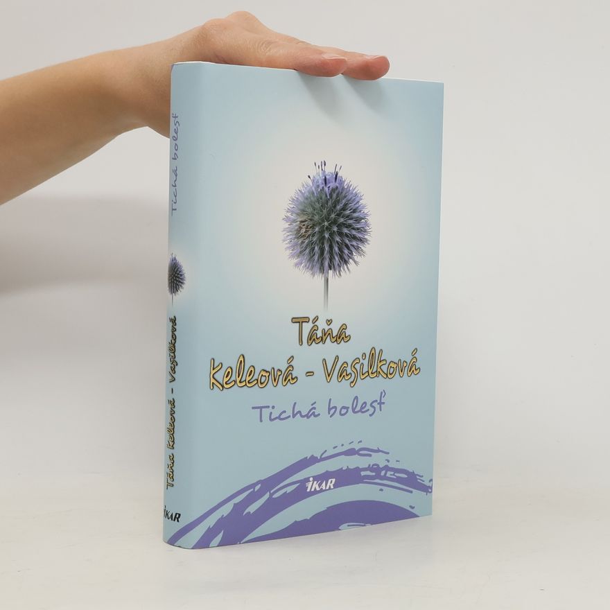 Táňa Keleová-Vasilková Tichá bolesť, 2. vydanie