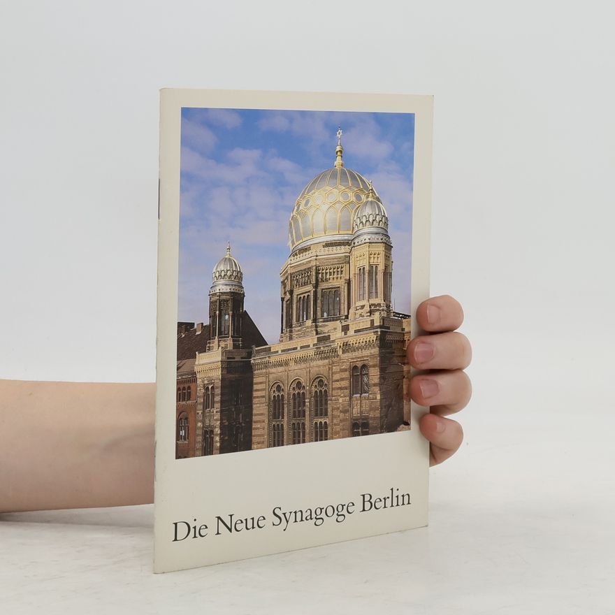 AA.VV. Die Neue Synagoge Berlin