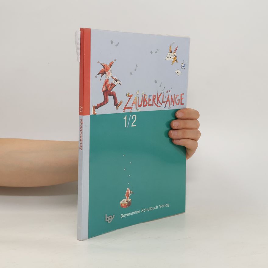 Autorenkollektiv Zauberklänge - Musikbuch für die neue Grundschule in Bayern