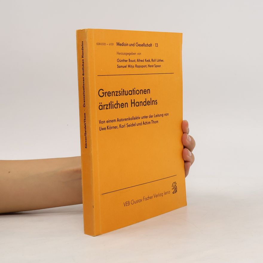 AA.VV. Grenzsituationen ärztlichen Handelns