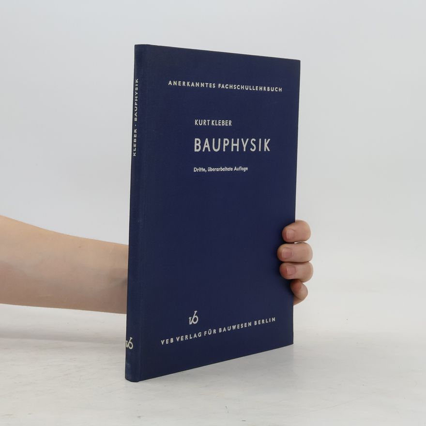 Kurt Kleber Bauphysik