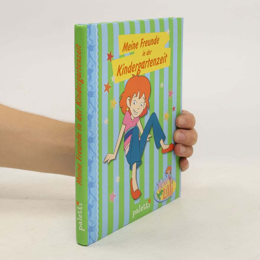 Various authors Meine Freunde in der Kindergartenzeit
