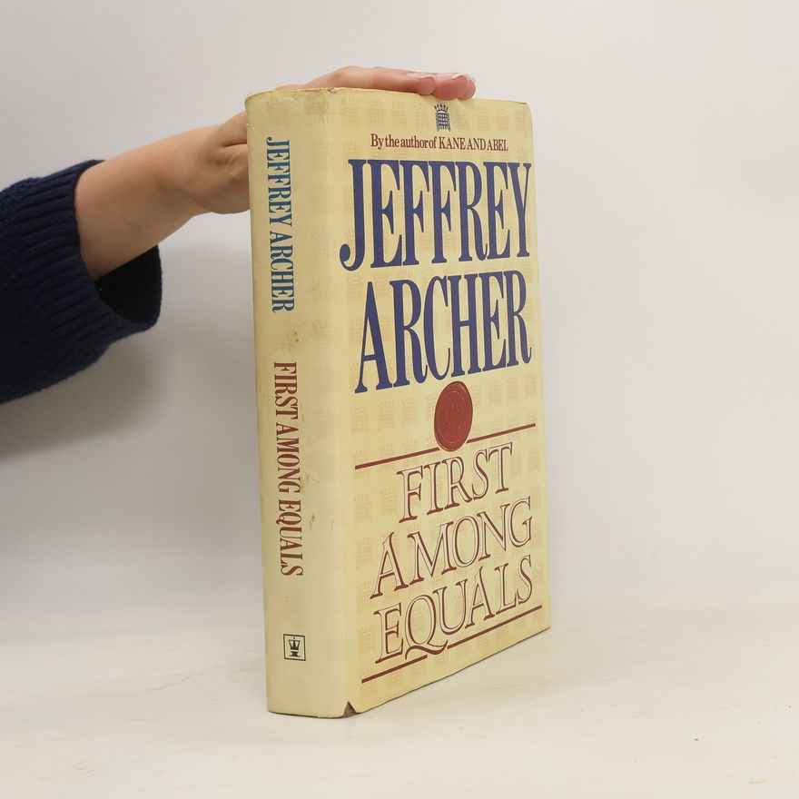 Jeffrey Archer First Among Equals