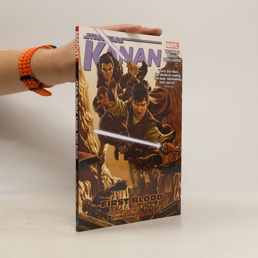 Greg Weisman Star Wars: Kanan Vol. 2: First Blood