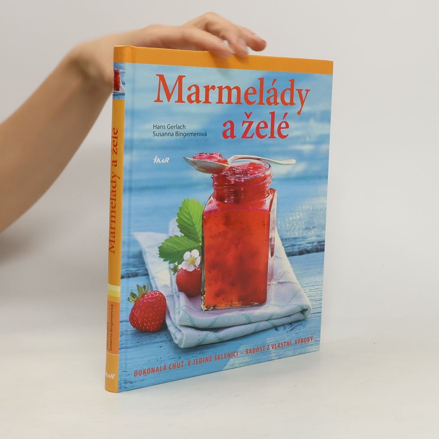 Hans Gerlach Marmelády a želé