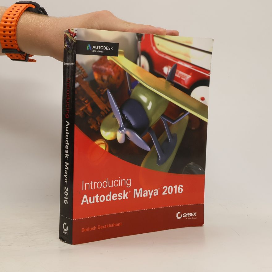 Dariush Derakhshani Introducing Autodesk Maya 2016