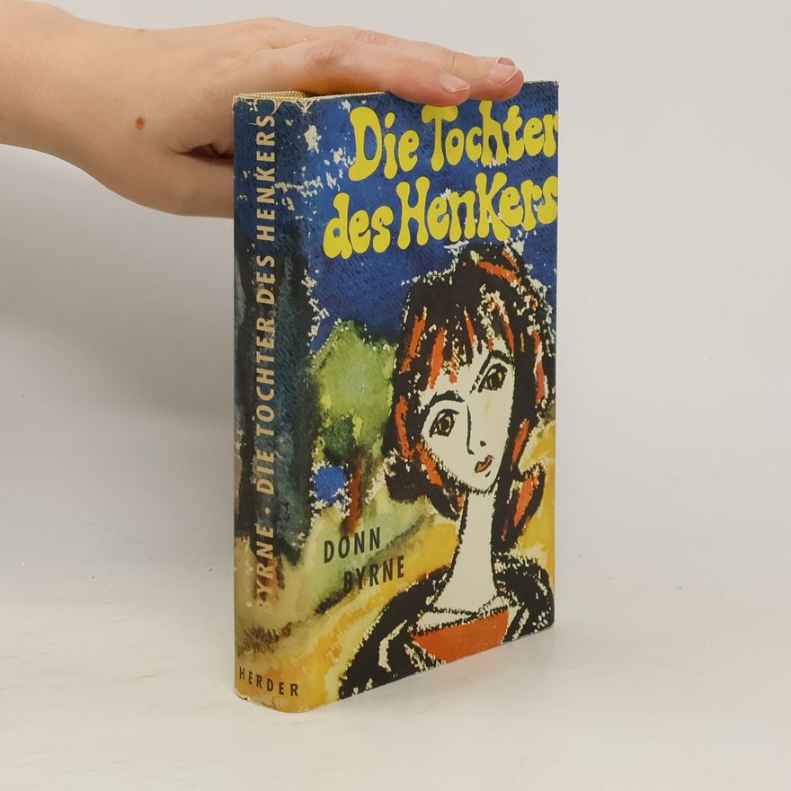 Donn Byrne Die Tochter des Henkers