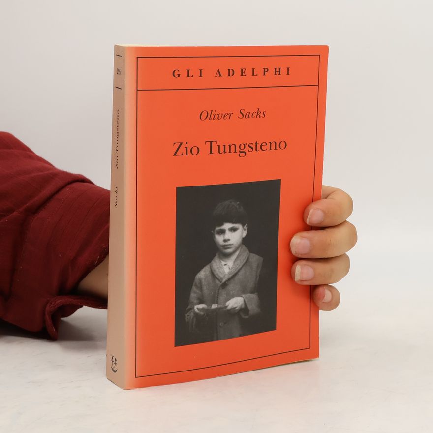 Oliver Sacks Zio Tungsteno
