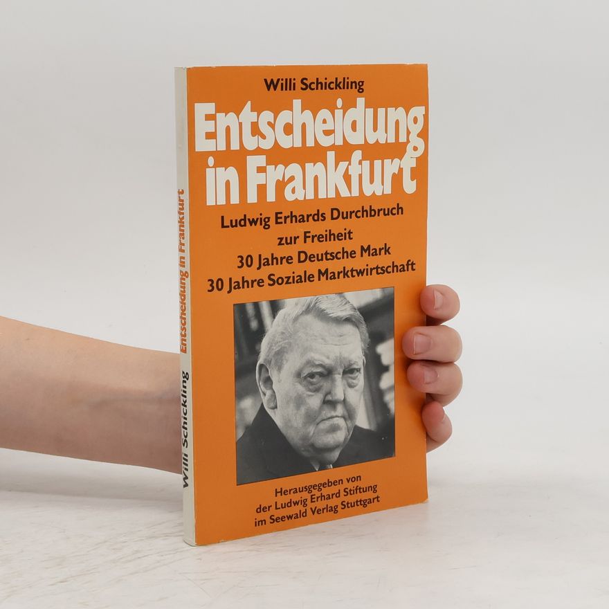 Willi Schickling Entscheidung in Frankfurt